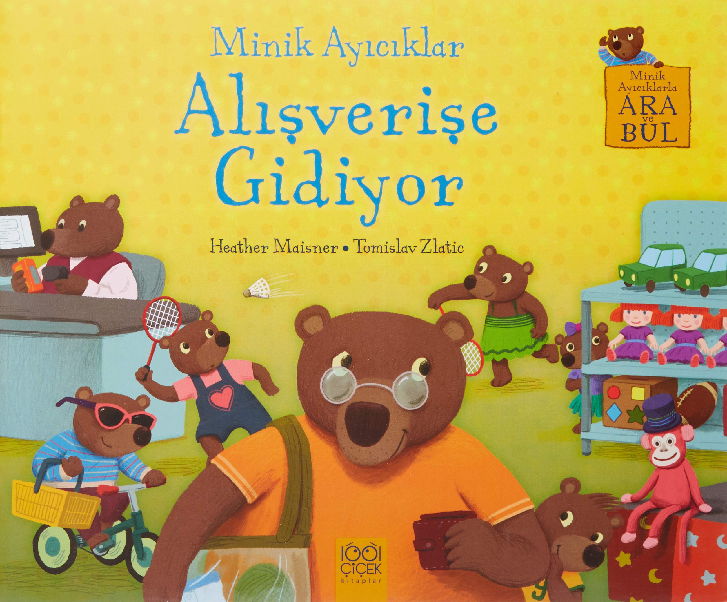 Minik Ayıcıklar Alışverişe Gidiyor: Minik Ayıcıklarla Ara ve Bul Contemporary literature
