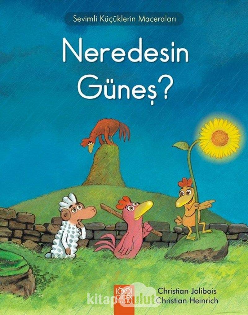 Neredesin Güneş?: Sevimli Küçüklerin Maceraları book