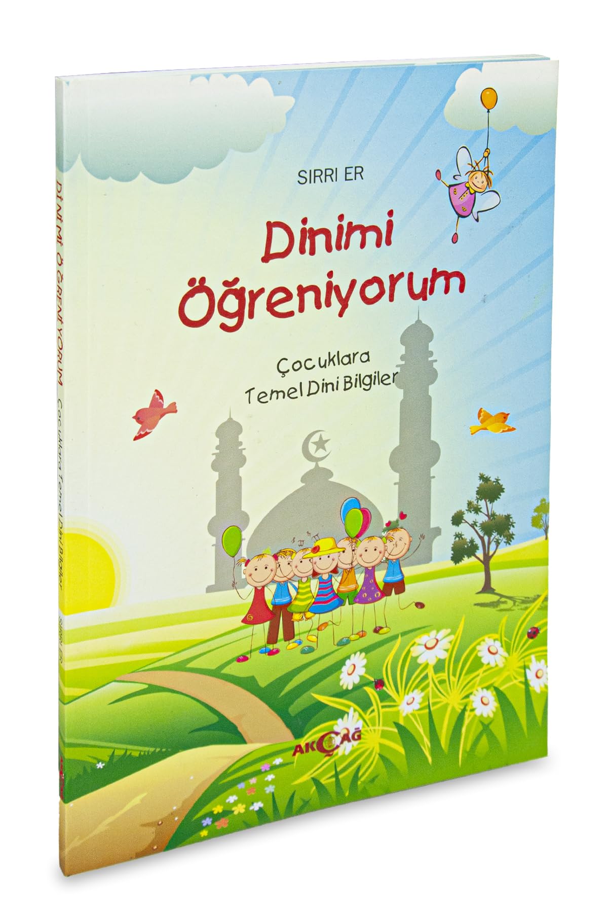 Dinimi Ögreniyorum: Cocuklara Temel Dini Bilgiler Fairy Tales & Legends