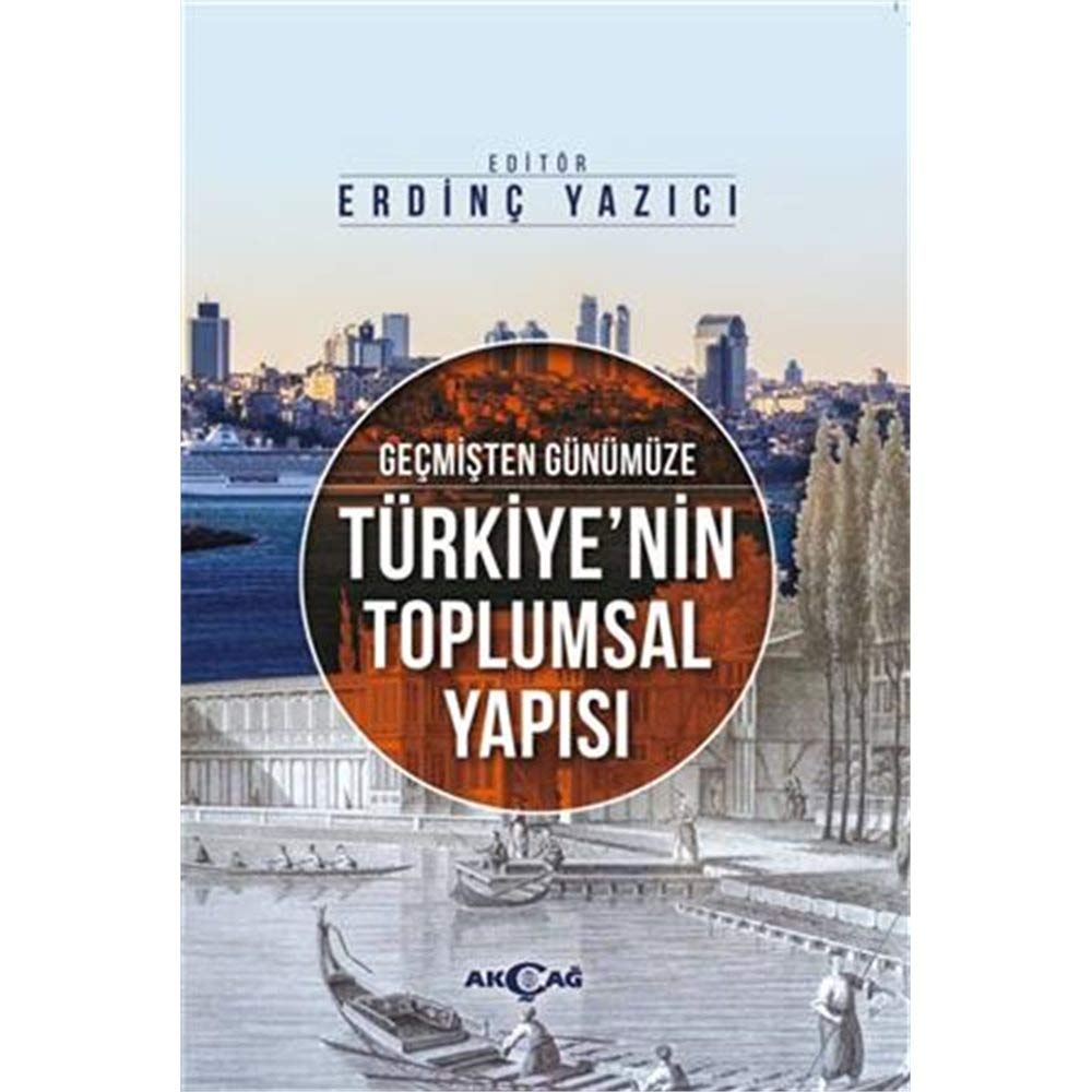 Gecmisten Günümüze Türkiyenin Toplumsal Yapisi Books