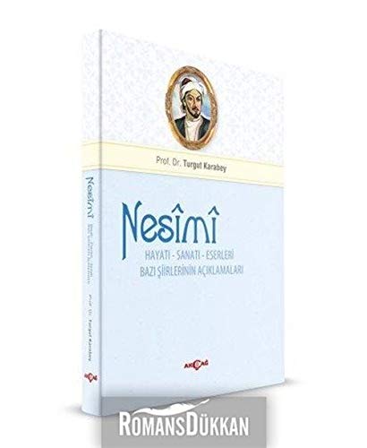 Nesimi Hayati - Sanati - Eserleri Bazi Siirlerinin Aciklamalari Historical Fiction