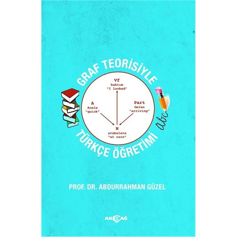 Graf Teorisiyle Türkçe Öğretimi Foreign Languages ​​& Dictionaries