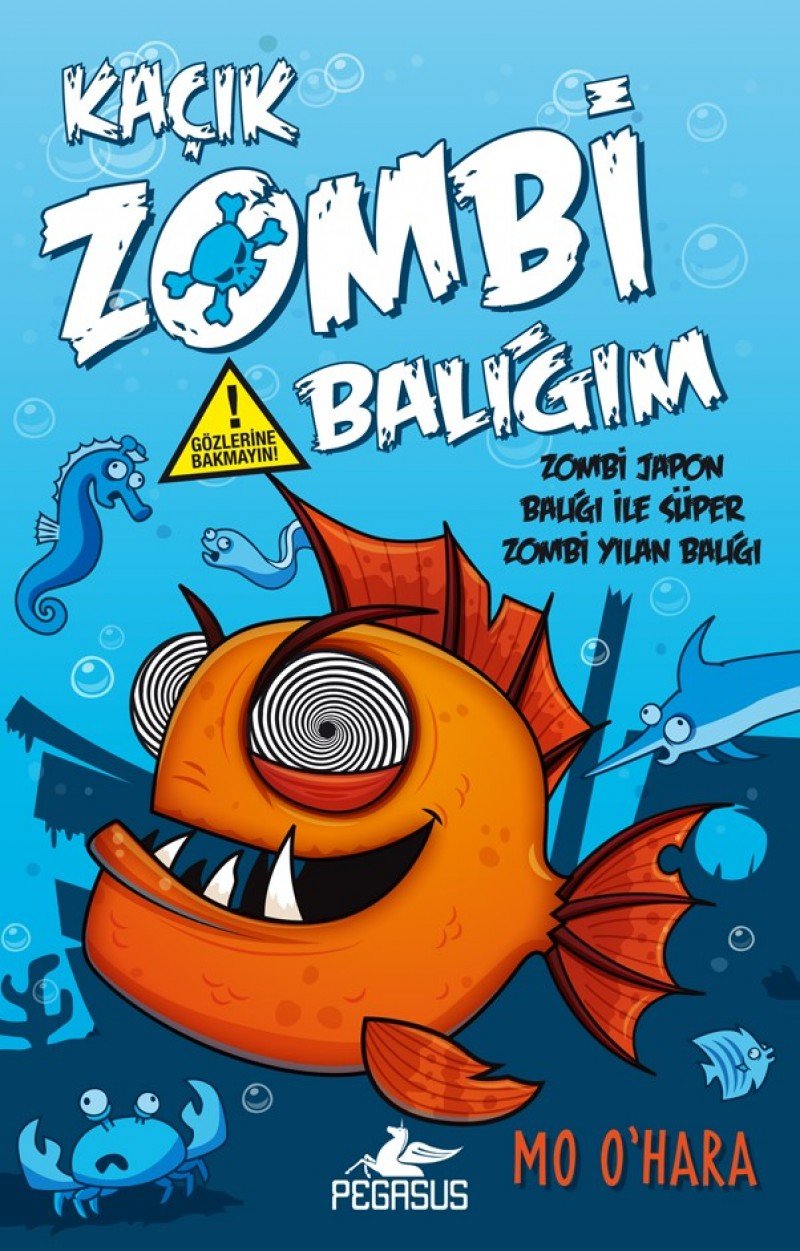 Kacik Zombi Baligim 2 -Zombi Japon Baligi Ile Süper Zombi Yilan Baligi Ciltli Books