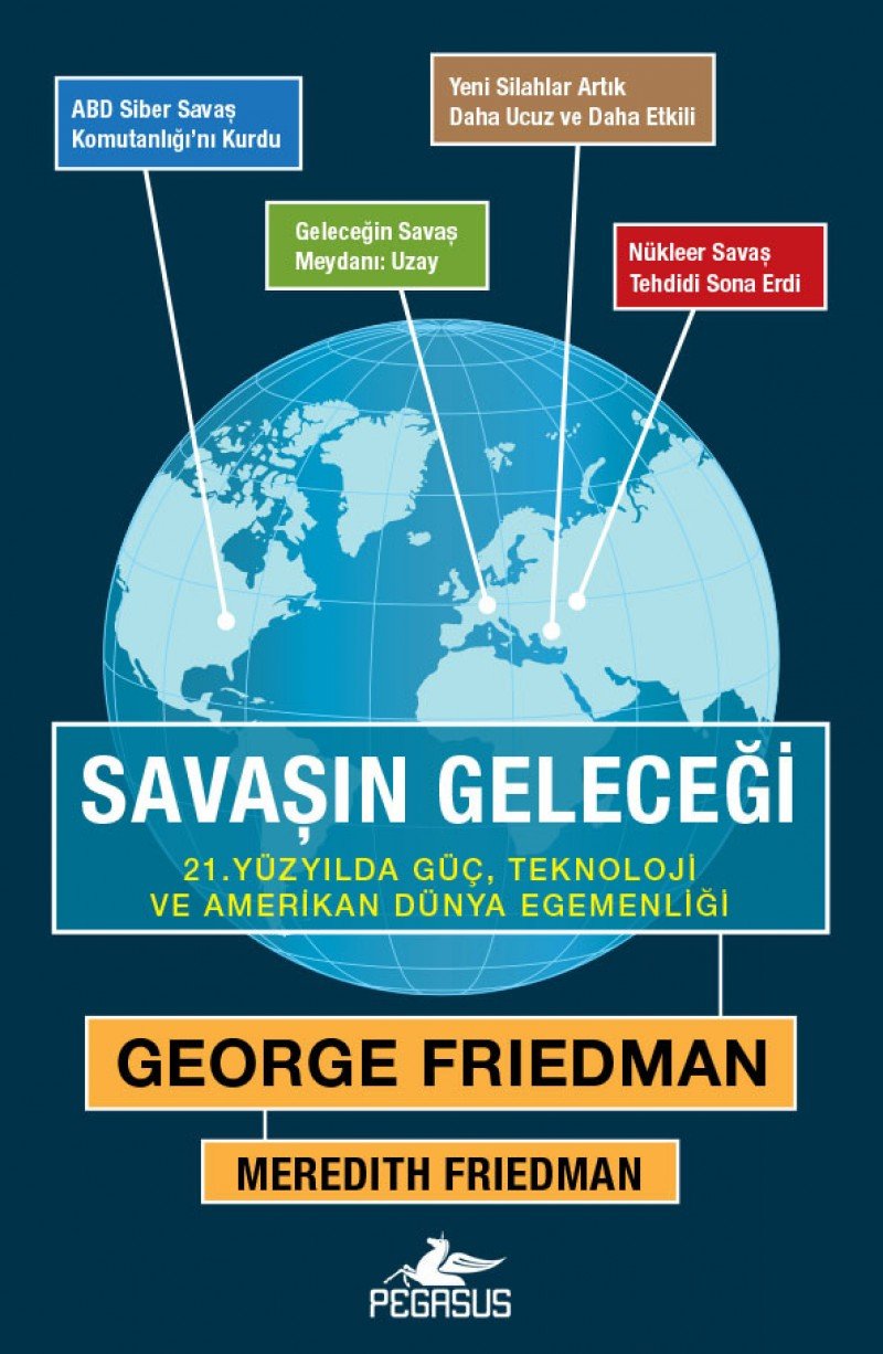 Savasin Gelecegi: 21. Yüzyilda Güc, Teknoloji ve Amerikan Dünya Egemenligi: 21. Yüzyılda Güç, Teknoloji ve Amerikan Dünya Egemenliği Politics & History