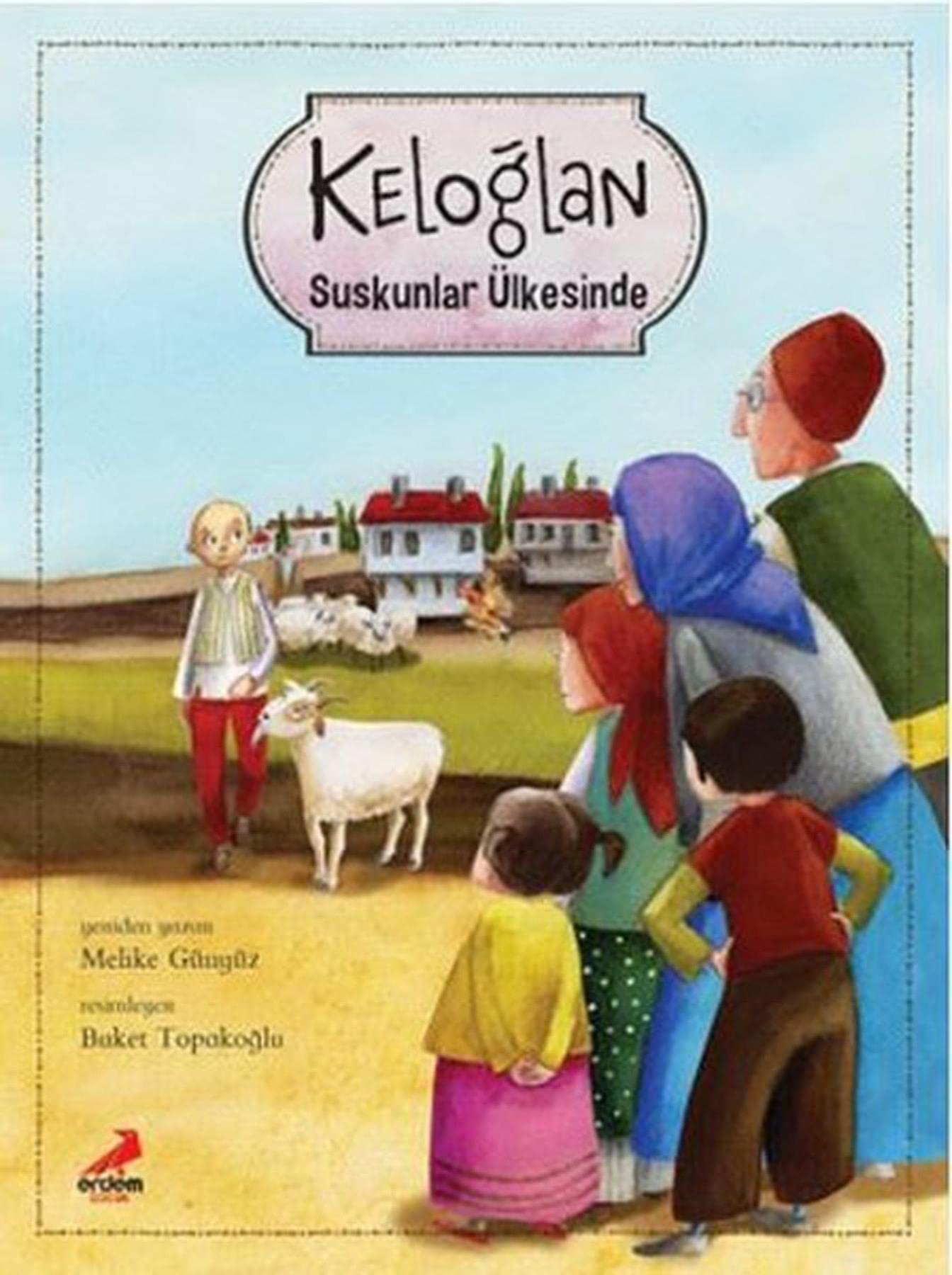 Keloglan Suskunlar Ülkesinde Fairy Tales & Legends