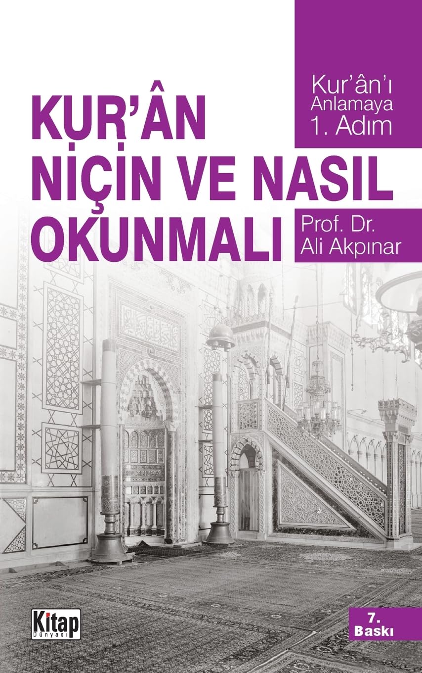 Kuran Nicin ve Nasil Okunmali Religion & Esotericism