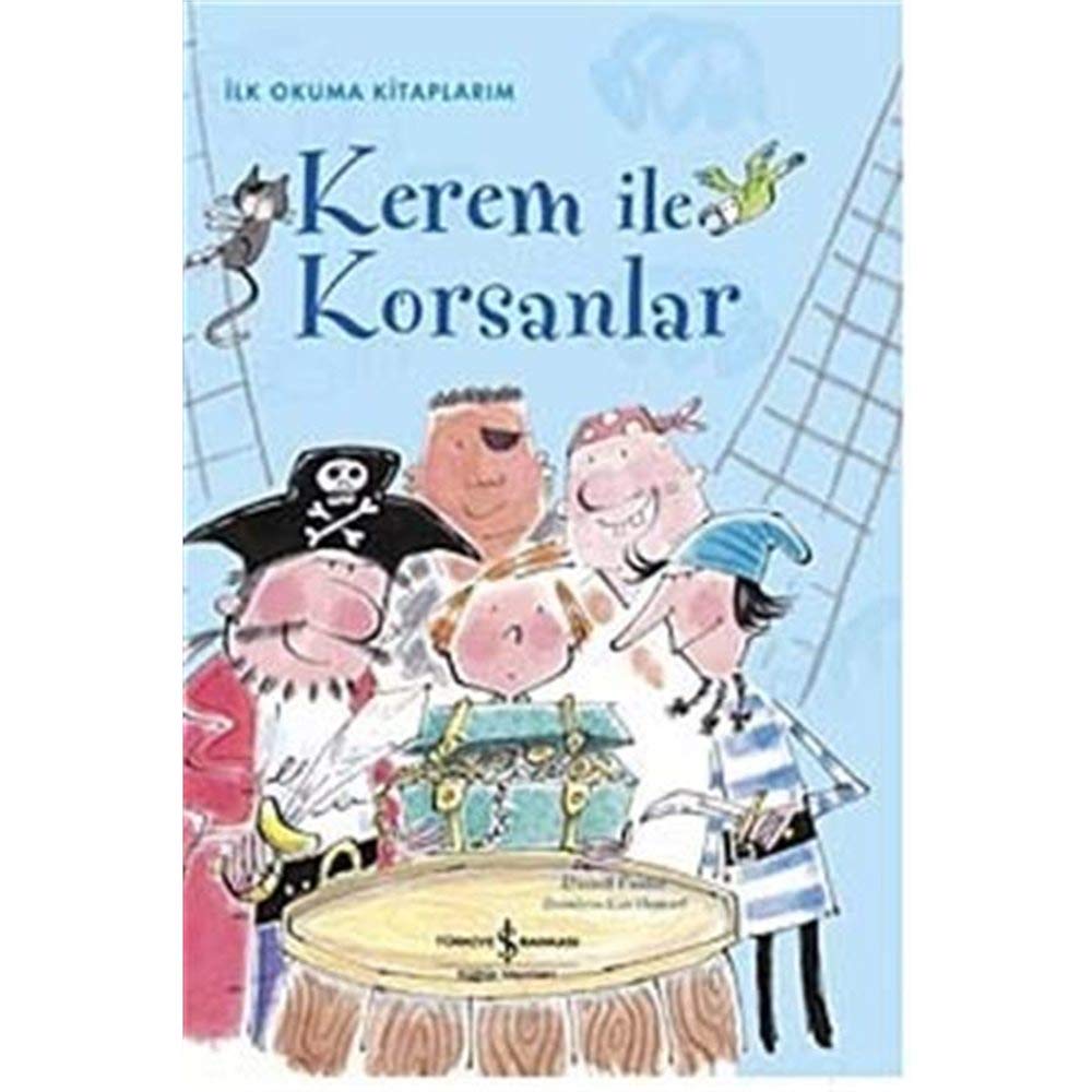 Kerem ile Korsanlar: İlk Okuma Kitaplarım Fairy Tales & Legends