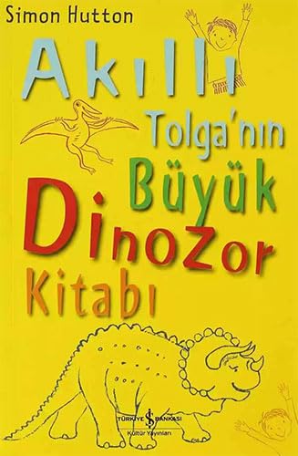 AKILLI TOLGANIN BÜYÜK DİNOZOR KİTABI Contemporary literature
