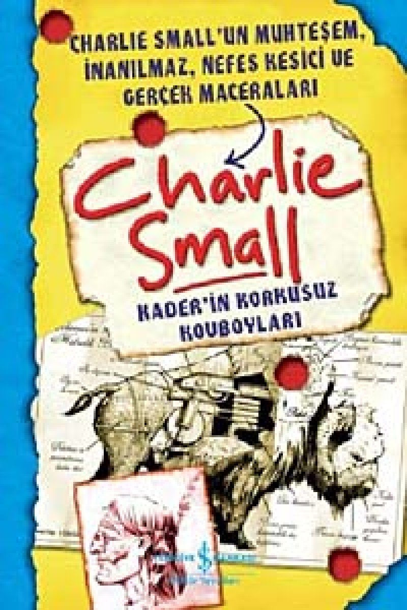 Charlie Small - Kaderin Korkusuz Kovboyları: Resimli Contemporary literature