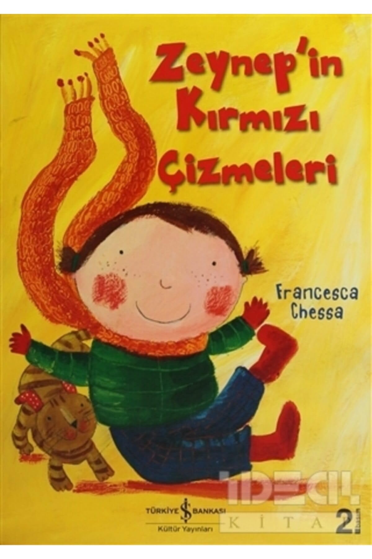 Zeynep’in Kırmızı Çizmeleri: Resimli book