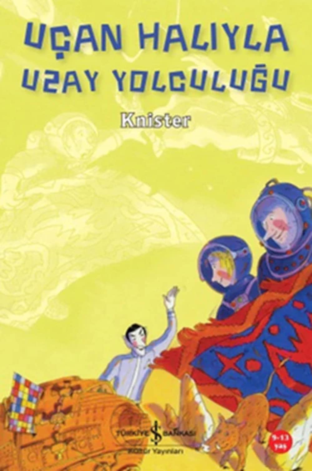 UÇAN HALIYLA UZAY YOLCULUĞU Contemporary literature
