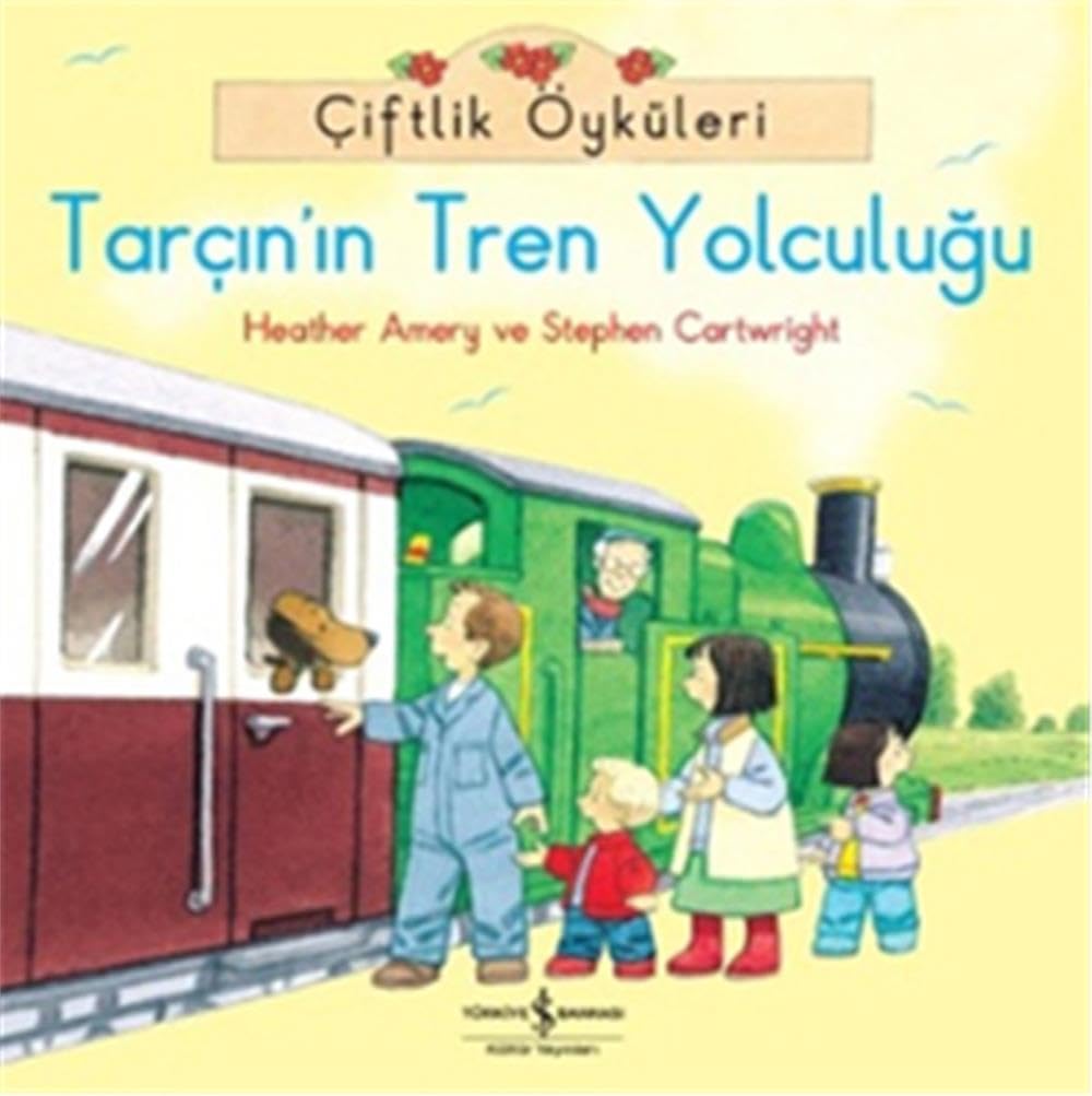 ÇİFTLİK ÖYKÜLERİ TARÇININ TREN YOLCULUĞU book