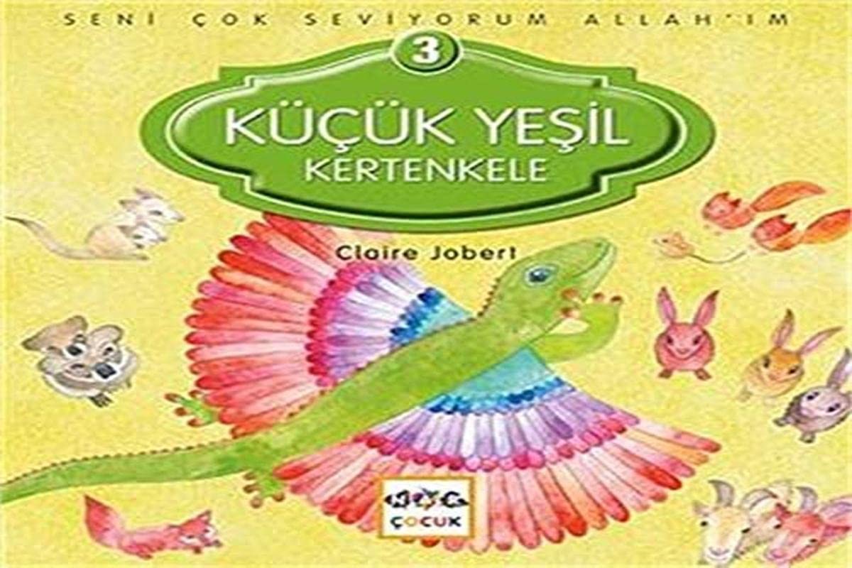 Seni Cok Seviyorum Allahim - Kücük Yesil Kertenkele Children's books