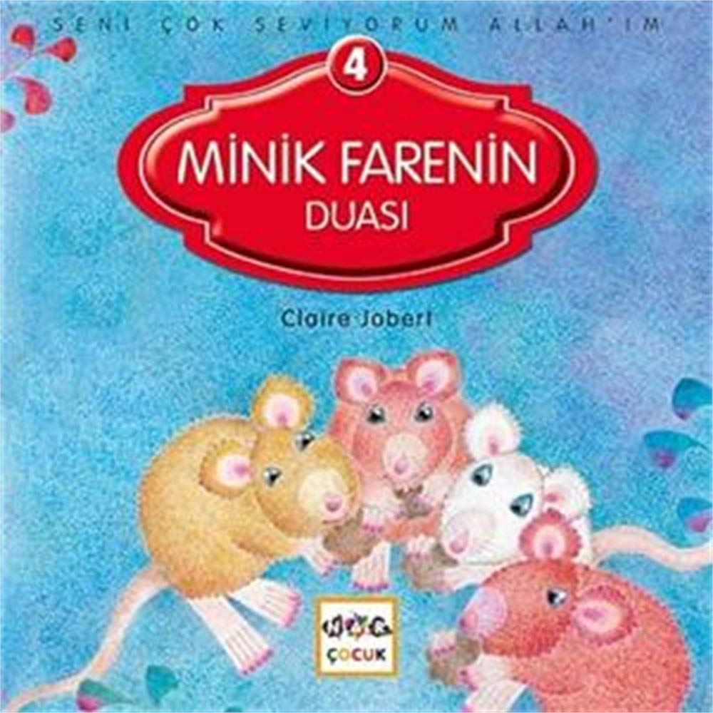 Seni Cok Seviyorum Allah'im 4 : Minik Farenin Duasi Books