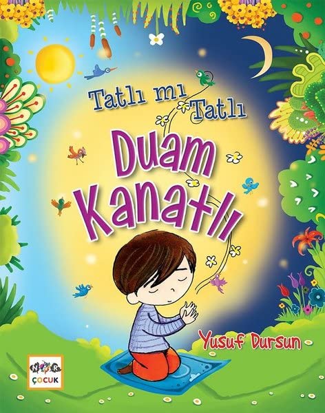 Tatl? m? Tatl? Duam Kanatl? Yusuf Dursun Yusuf Dursun Books