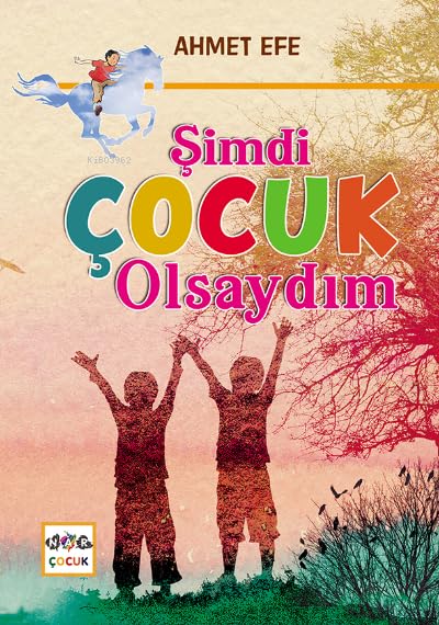 Product Image: Şimdi Çocuk Olsaydım