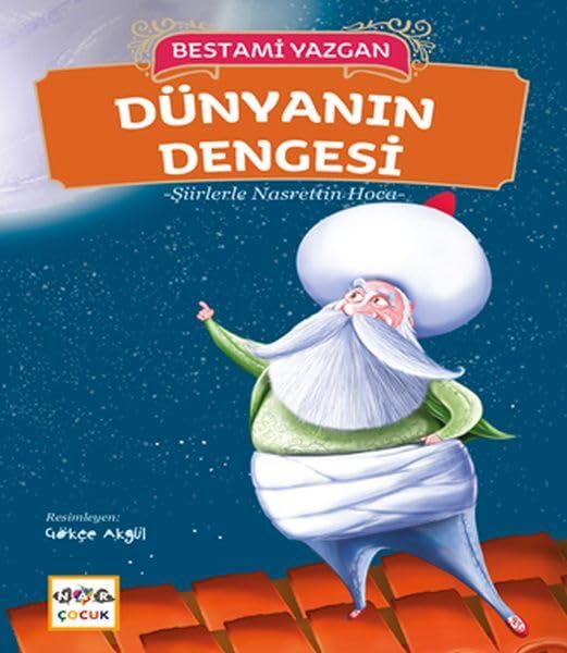 Dünyanın Dengesi - Şiirlerle Nasrettin Hoca Books