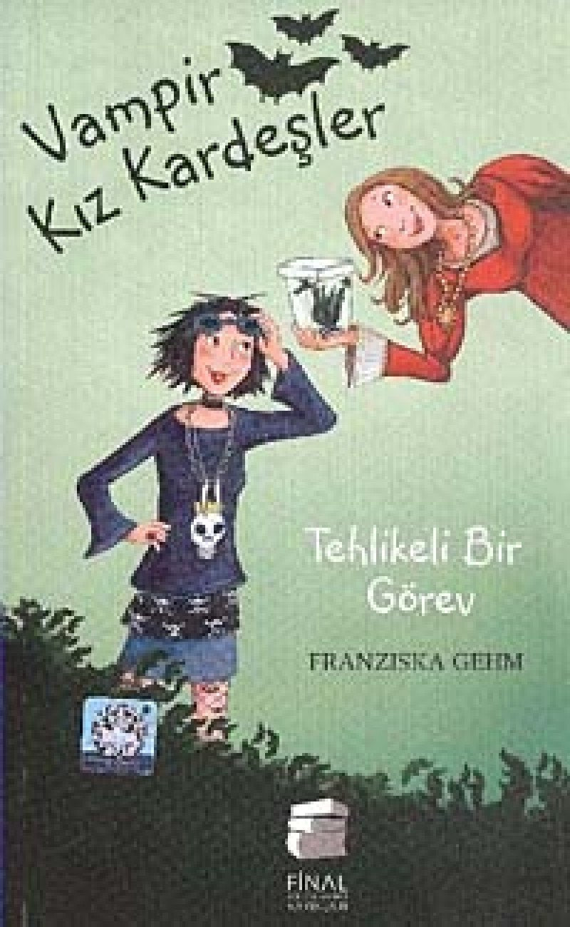 Tehlikeli Bir Görev: Vampir Kiz Kardesler Fairy Tales & Legends