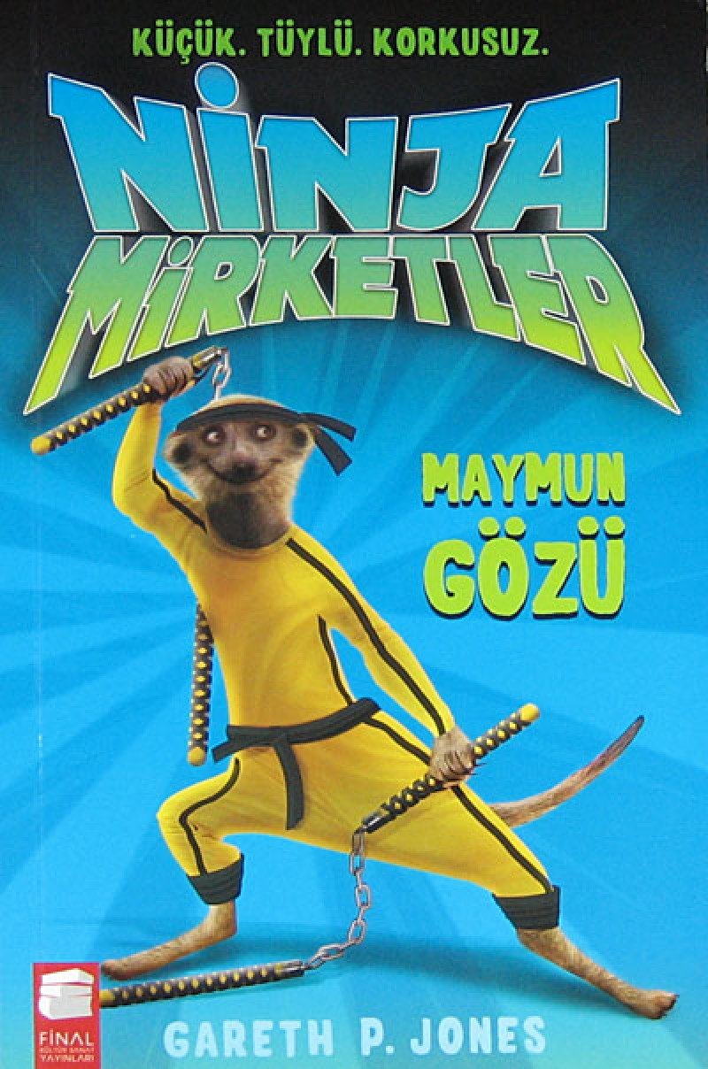 Ninja Mirketler - Maymun Gözü: Küçük -Tüylü - Korkusuz Contemporary literature