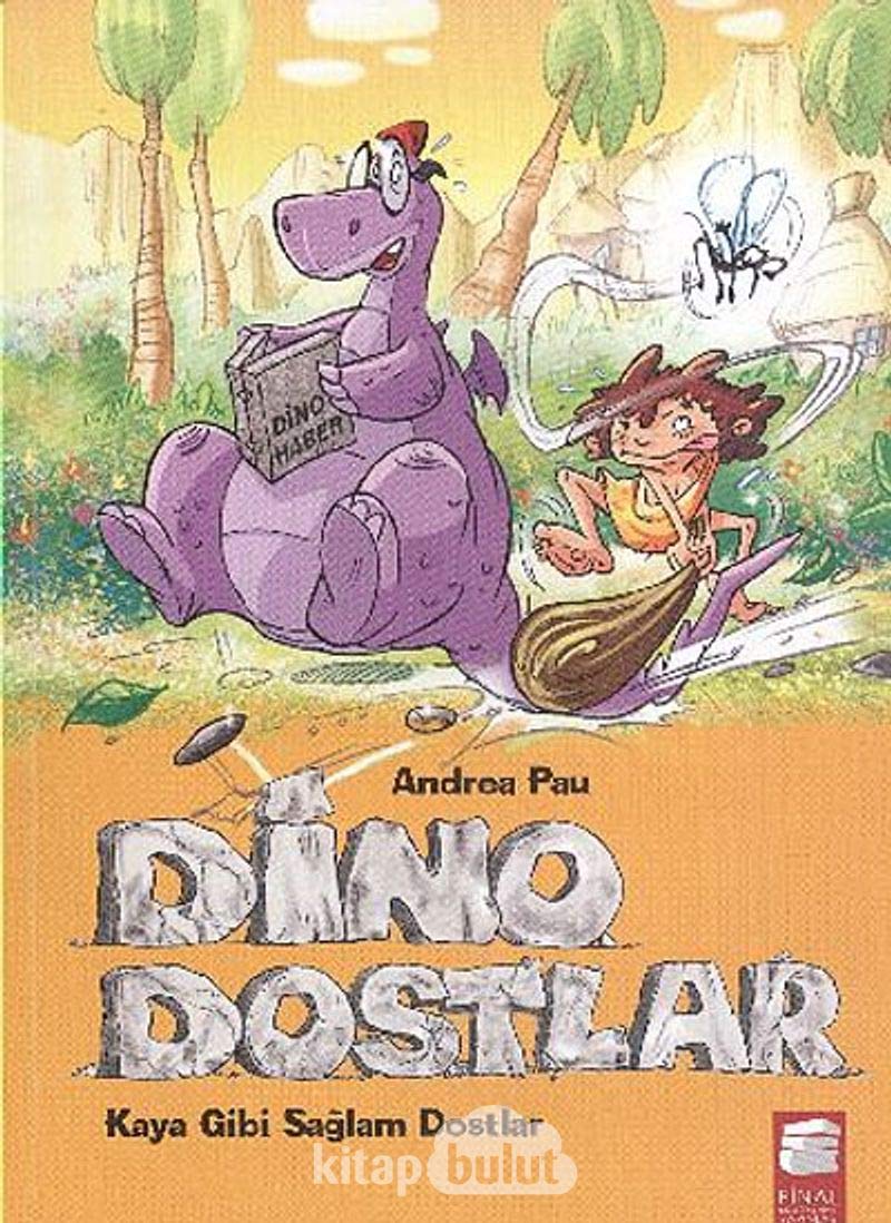 Dino Dostlar - Kaya Gibi Sağlam Dostlar Contemporary literature