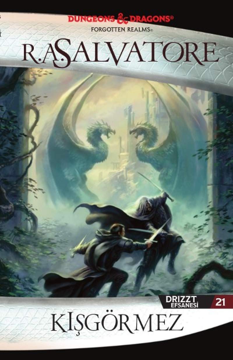 Kışgörmez: Drizzt Efsanesi 21. Kitap book