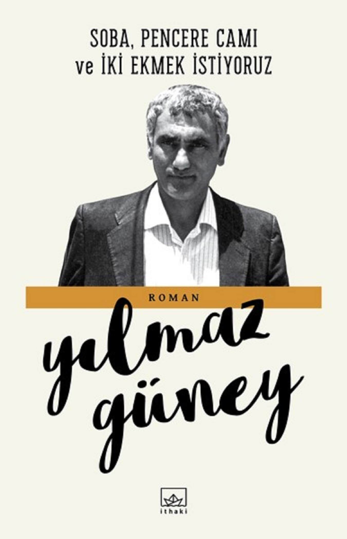 Soba Pencere Cami ve Iki Ekmek Istiyoruz Historical Fiction