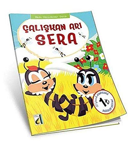 Çalışkan Arı Sera / Akıllı Hayvanlar Serisi book