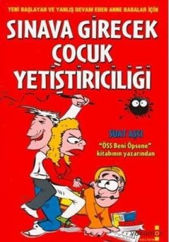 SINAVA GİRECEK ÇOCUK YETİŞTİRİCİLİĞİ book