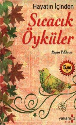 Hayatin Icinden Sicacik Öyküler Books