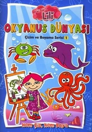 ŞEKER LİLİ OKYANUS DÜNYASI ÇİZİM VE BOY.1 Contemporary literature