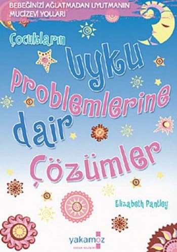 ÇOCUKLARIN UYKU PROBLEMLERİNE DAİR ÇÖZÜMLER Parents & Children