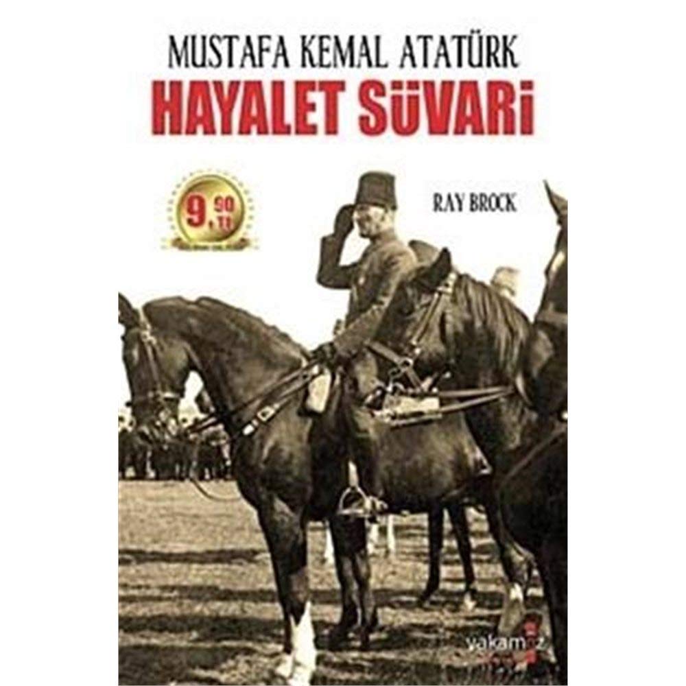 Hayalet Süvari : Mustafa Kemal Atatürk - Cep Boy Books