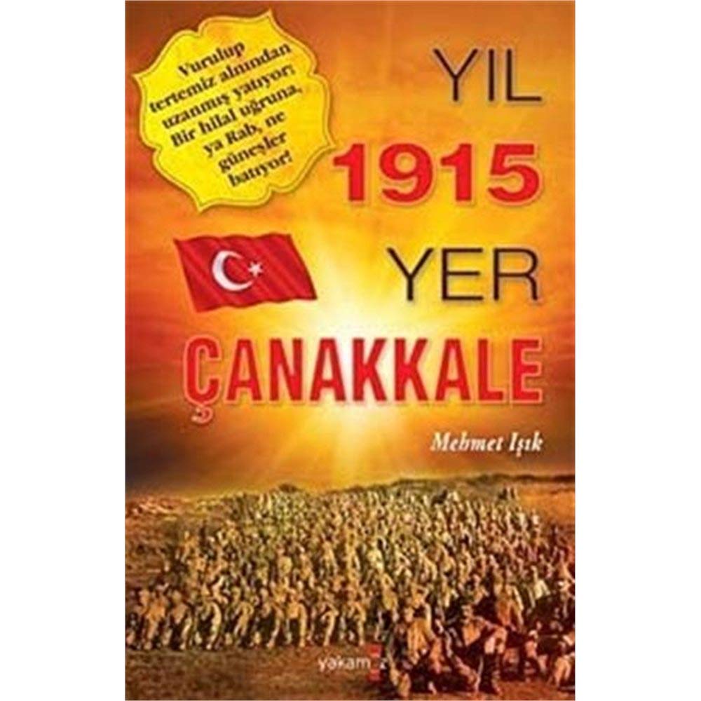 Yıl 1915 Yer Çanakkale Books