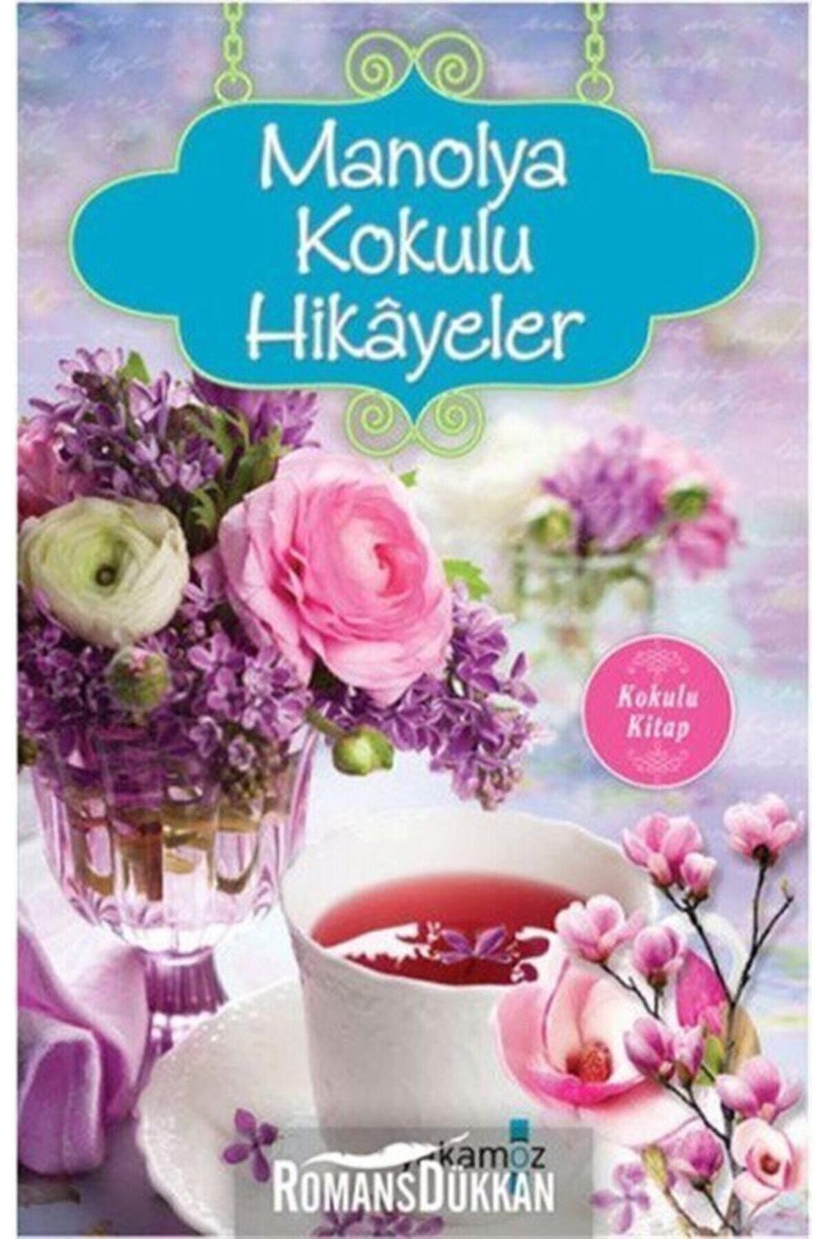 Manolya Kokulu Hikayeler Historical Fiction