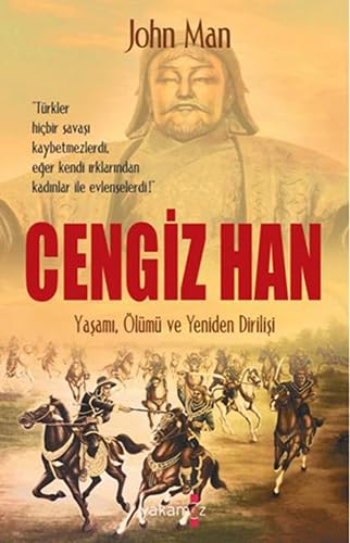 Cengiz Han: Yaşamı, Ölümü ve Yeniden Dirilişi book