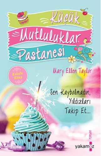 Kücük Mutluluklar Pastanesi book