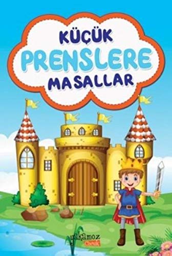 Küçük Prenslere Masallar book