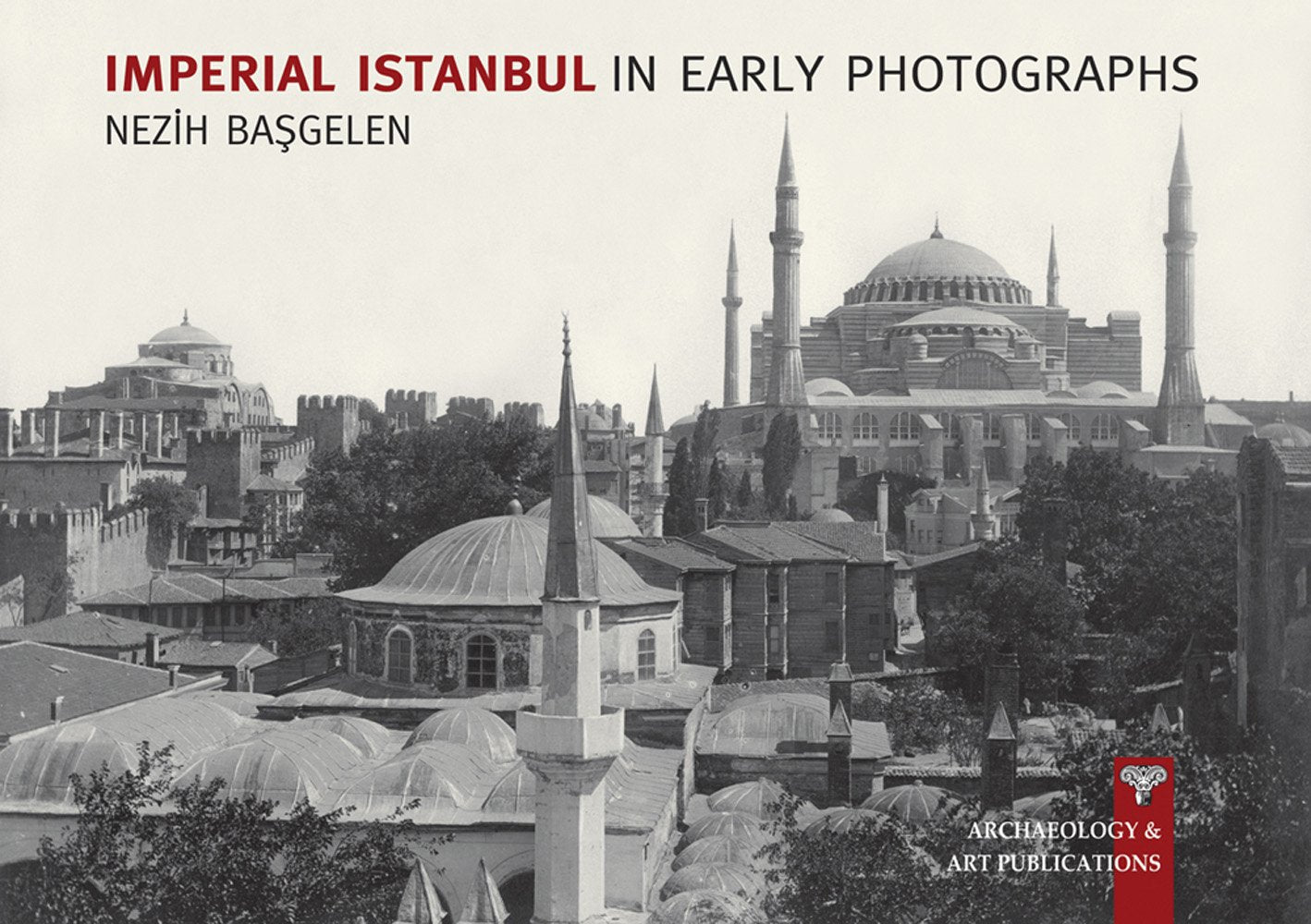 Imperial Istanbul In Early Photographs Learning & Reference