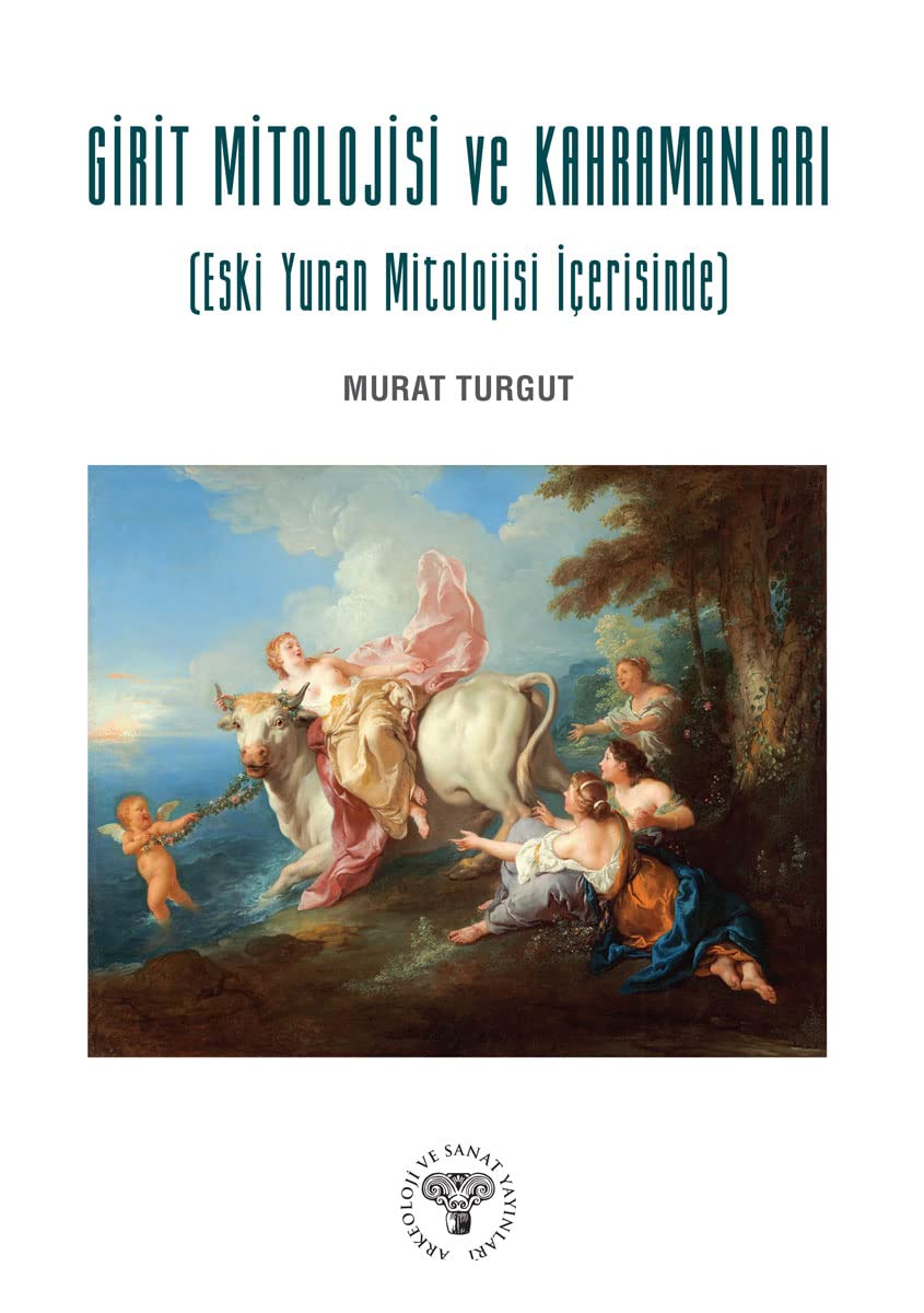 Girit Mitolojisi ve Kahramanları; (Eski Yunan Mitolojisi İçerisinde) Books