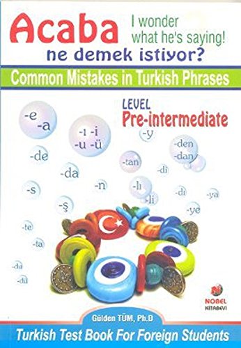 Acaba Ne Demek Istiyor? Common Mistakes in Turkish Phrases Books