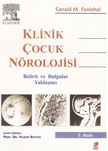 Klinik Çocuk Nörolojisi: Belirti ve Bulgular Yaklaşımı Medicine