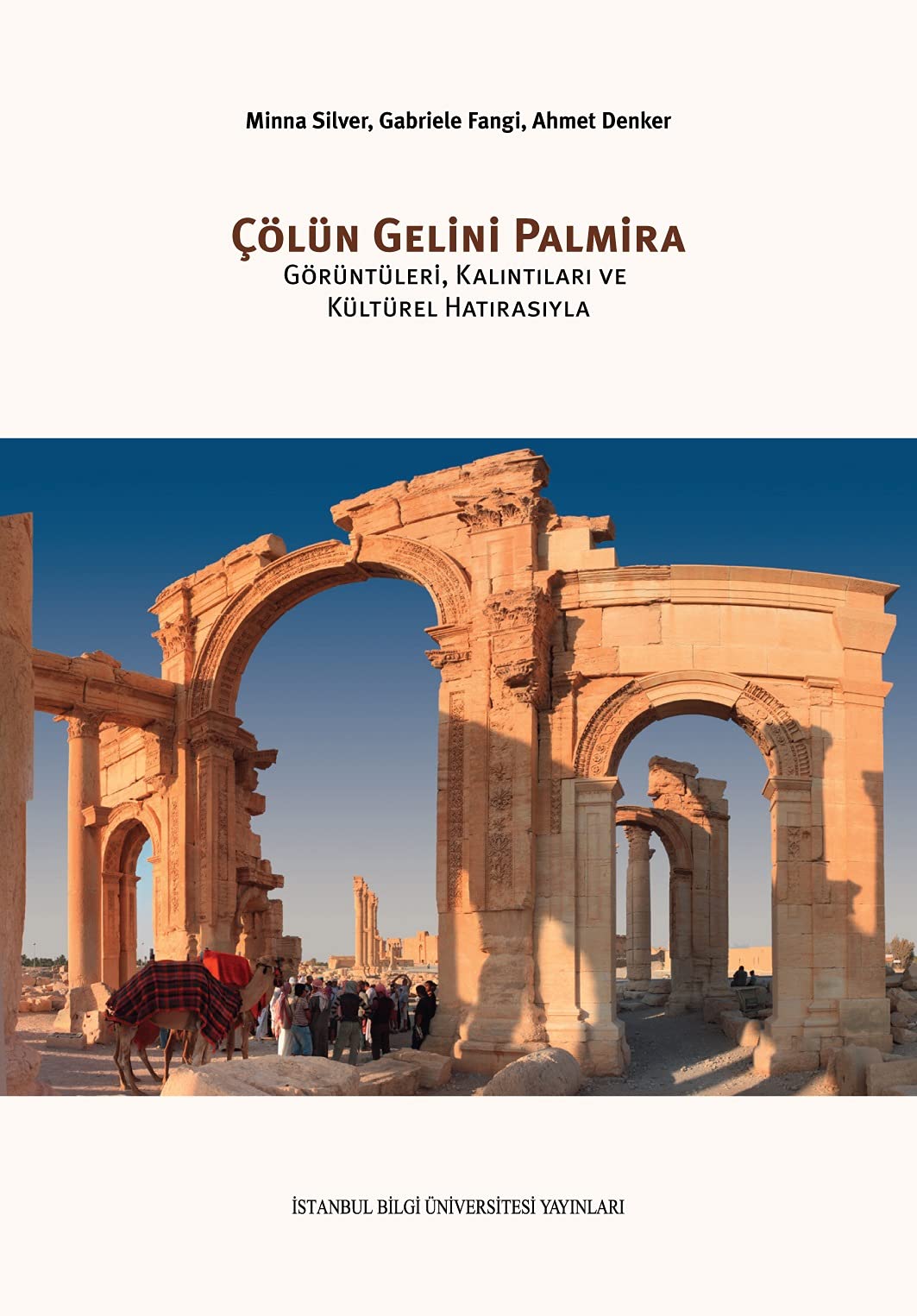 Çölün Gelini Palmira: Görüntüleri, Kalıntıları ve Kültürel Hatırasıyla Books