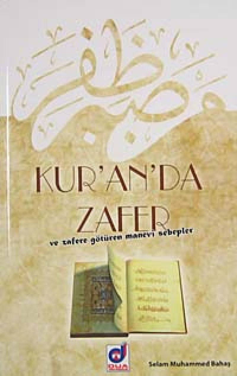 Kur'an'da Zafer ve Zafere Götüren Manevi Sebepler Books