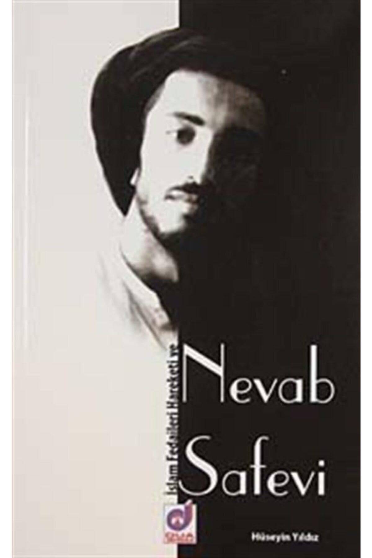 İslam Fedaileri Hareketi ve Nevab Safevi book