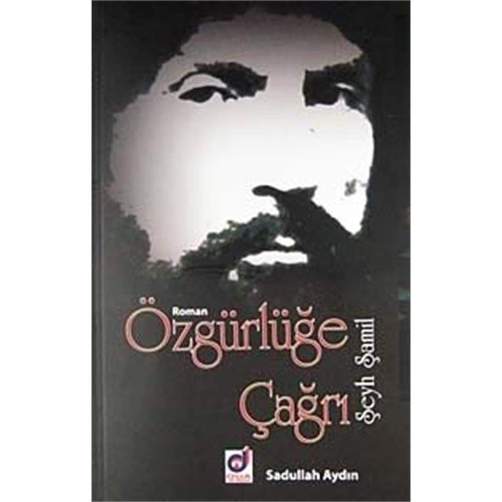 Özgürlüğe Çağrı Şeyh Şamil book
