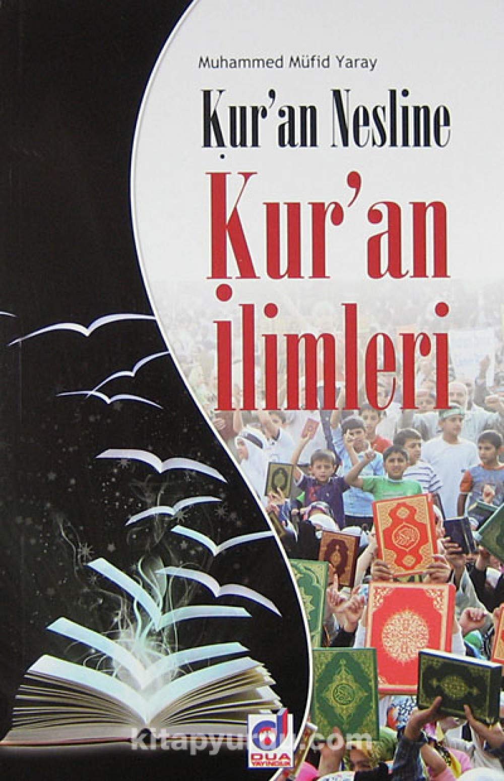 Kuran Nesline Kuran İlimleri Books