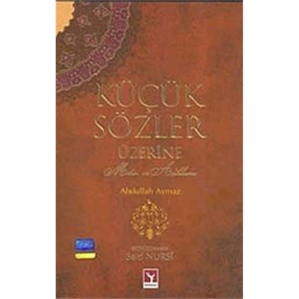 Kücük Sözler Üzerine Metin ve Aciklama Social Sciences