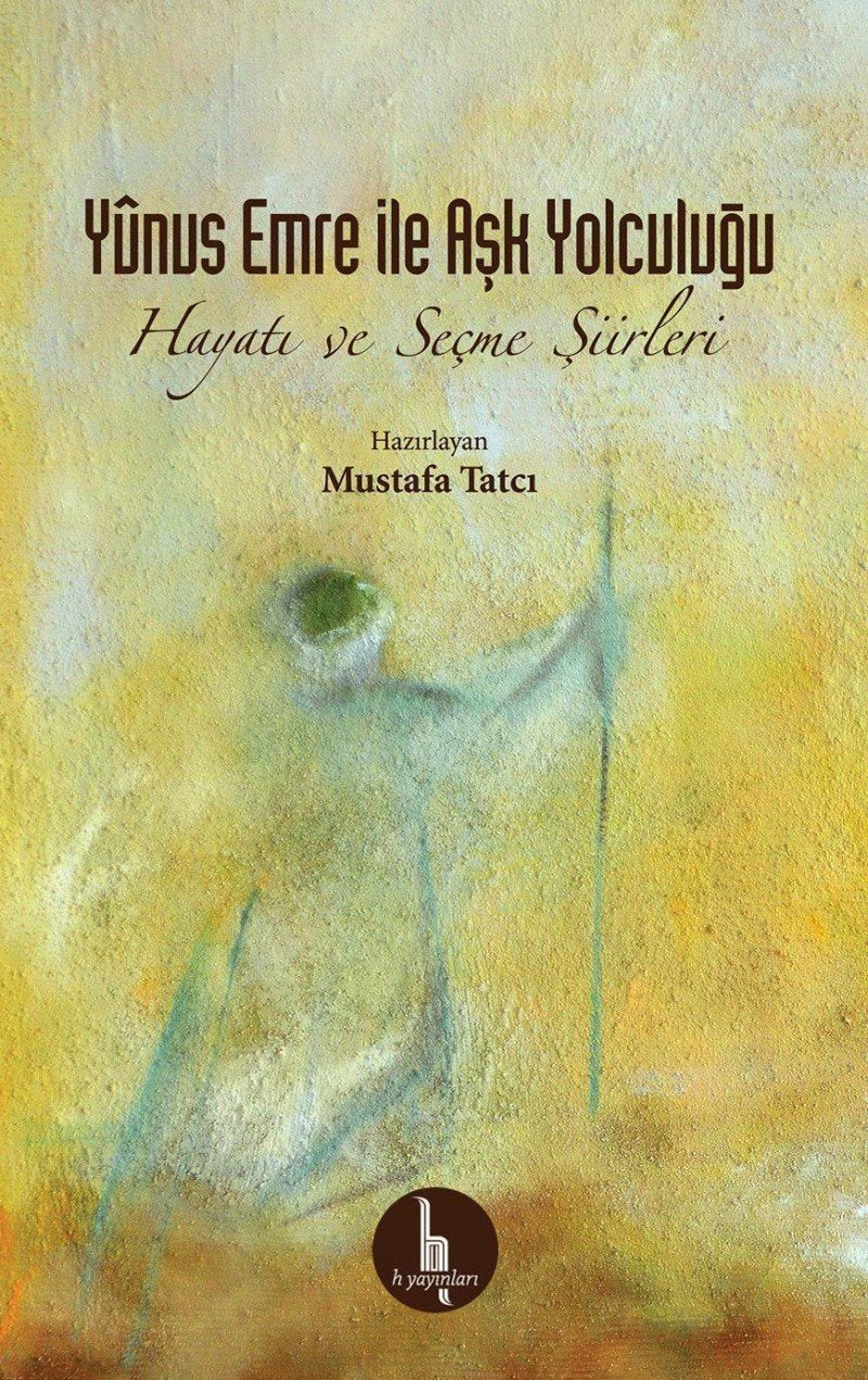 Yunus Emre Ile Ask Yolculugu Art & Literature