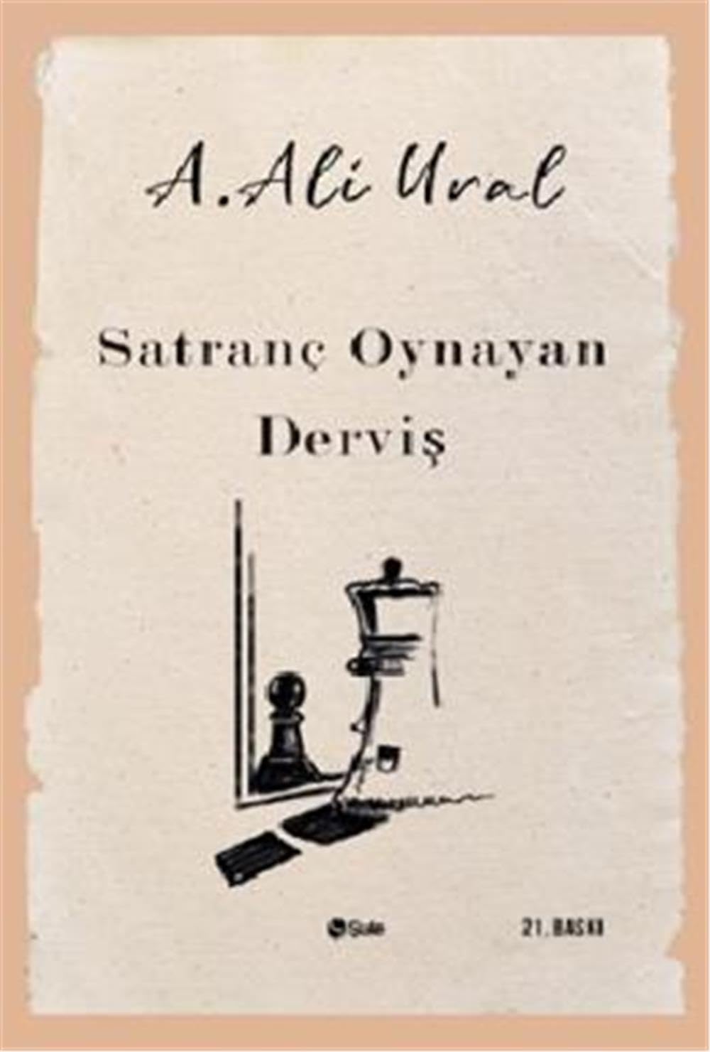 Satranc Oynayan Dervis: Dogu ve Batidan Portreler Historical Fiction