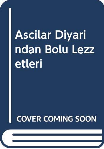 Ascilar Diyarindan Bolu Lezzetleri Books